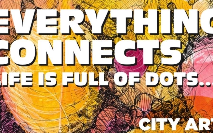 Everything Connects: Life is Full of Dots