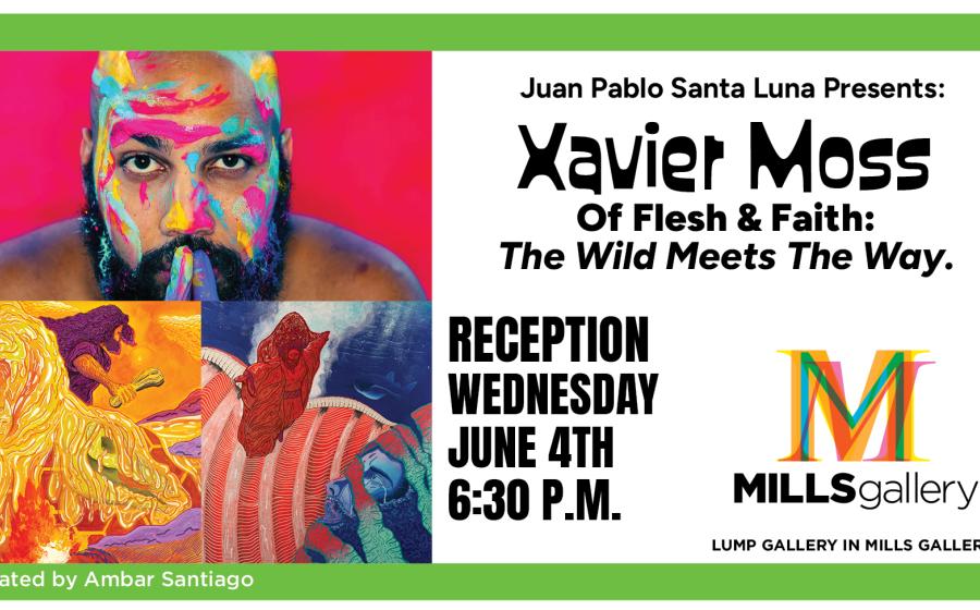 Art exhibit flyer for Xavier Moss